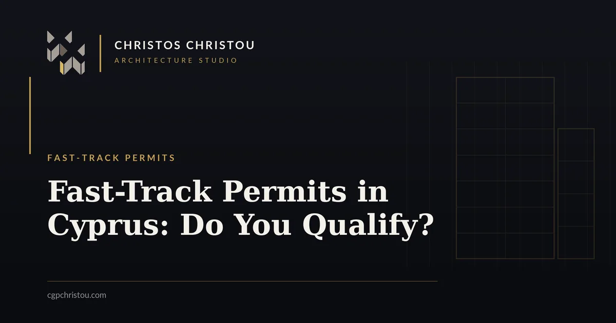 Fast-Track Permits in Cyprus: Do You Qualify?