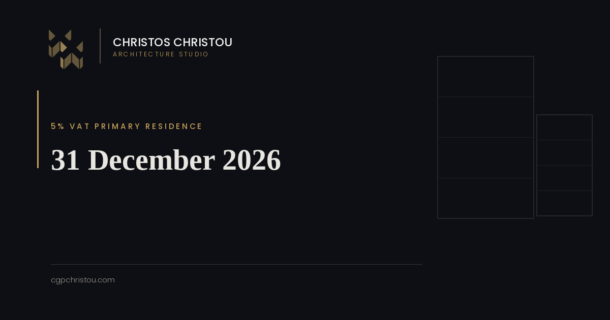 5% VAT on a Primary Residence: The 31 December 2026 Deadline
